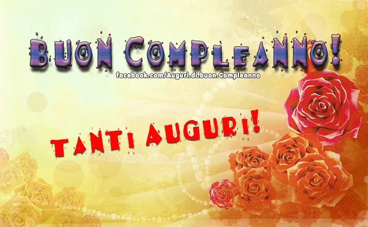 Auguri di Buon Compleanno: Un Augurio scintillante
per un Compleanno sfavillante...Tanti Auguri!