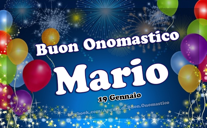 Buon Onomastico Mario (19 Gennaio)