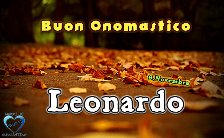 Buon Onomastico Leonardo