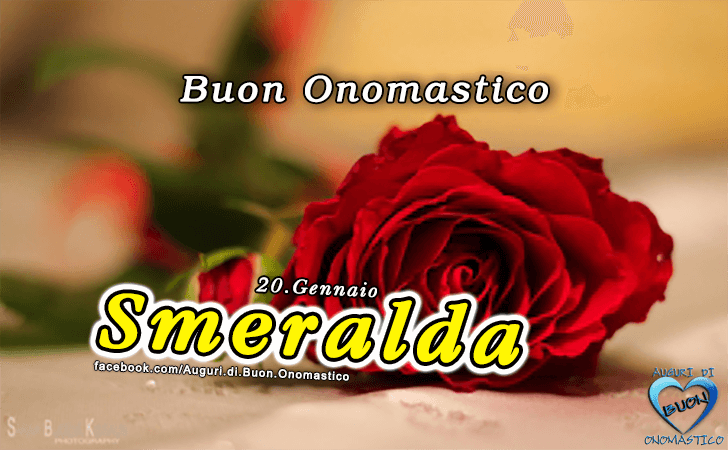 Buon Onomastico Smeralda! - Buon Onomastico Smeralda!