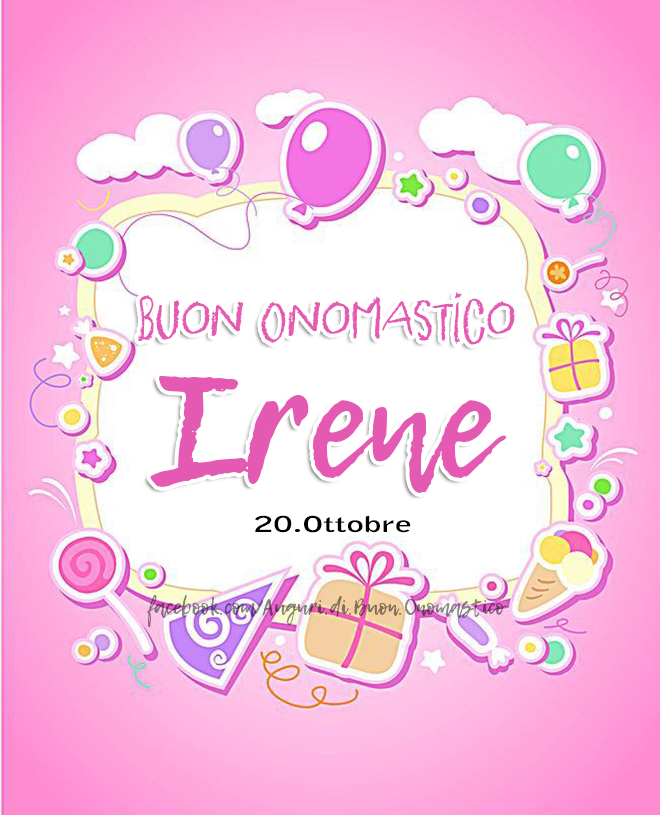 Buon Onomastico Irene