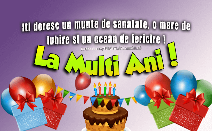 Felicitari de La multi ani | Iti doresc un munte de sanatate, o mare de iubire si un ocean de fericire ! La Multi Ani!