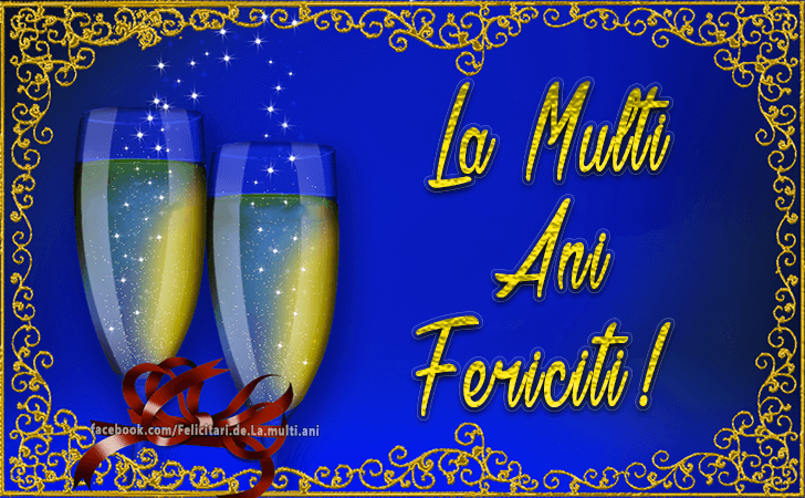 Felicitari de La multi ani | La Multi Ani Fericiti!