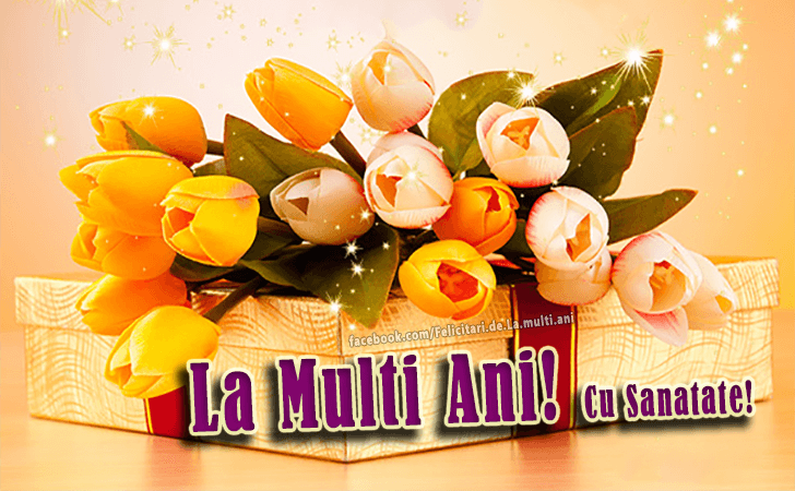 Felicitari de La multi ani | La Multi Ani Cu Sanatate!