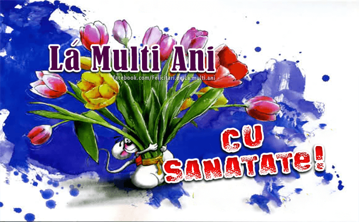 Felicitari de La multi ani | La Multi Ani Cu Sanatate!