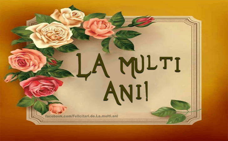 Felicitari de La multi ani | La Multi Ani!