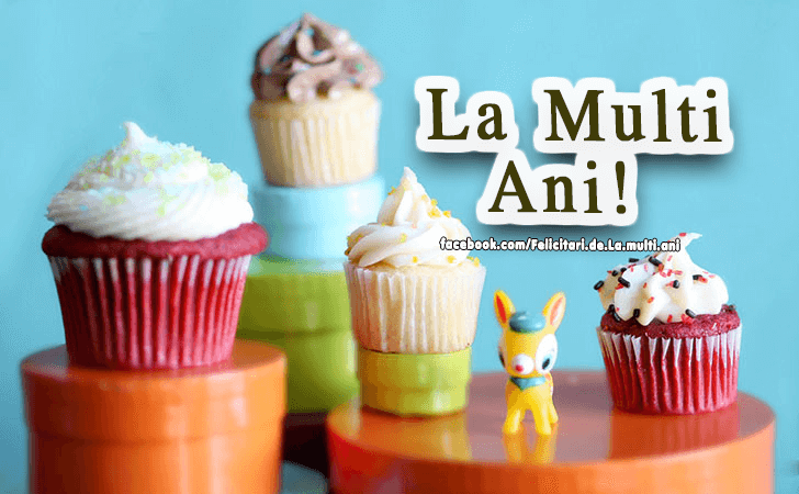 Felicitari de La multi ani | La Multi Ani!