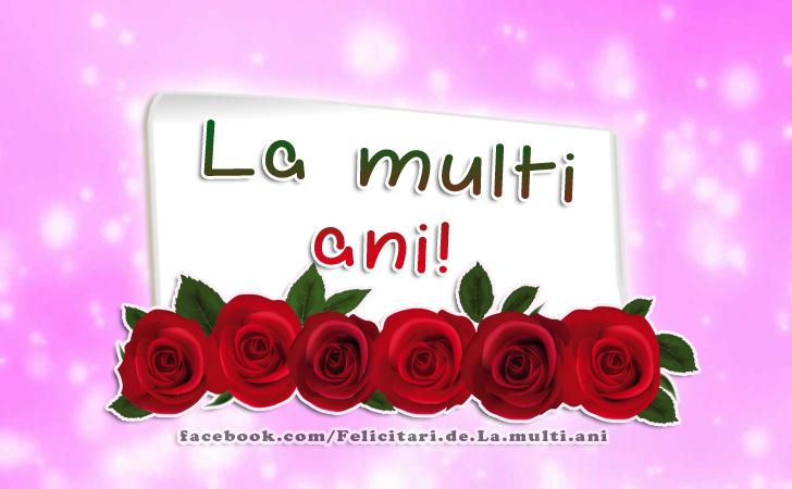 Felicitari de La multi ani | La multi ani!