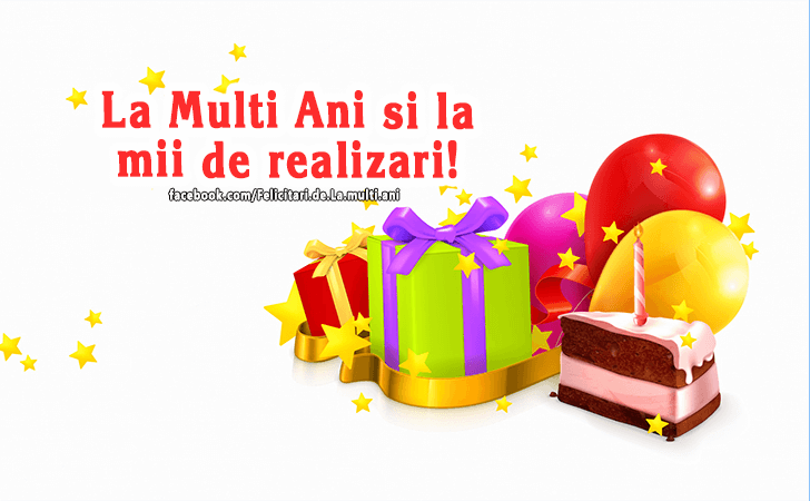 Felicitari de La multi ani | La Multi Ani si la mii de realizari!