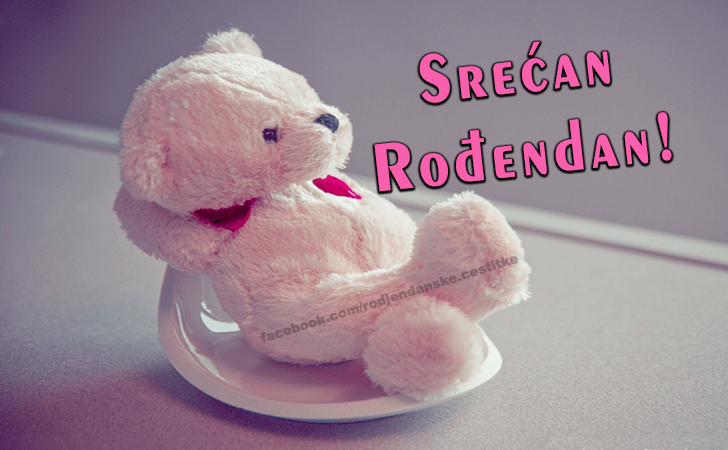 Srecan Rodjendan! - Čestitke, Slike i Poruke za Rođendan