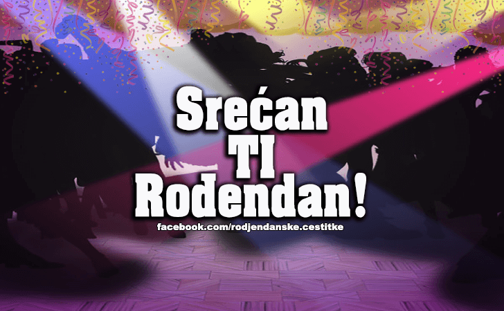 Srecan Rodjendan! - Čestitke, Slike i Poruke za Rođendan