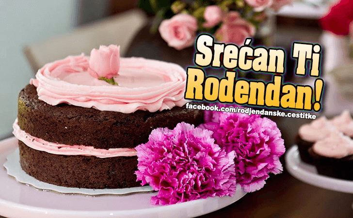 Srecan Rodjendan! - Čestitke, Slike i Poruke za Rođendan