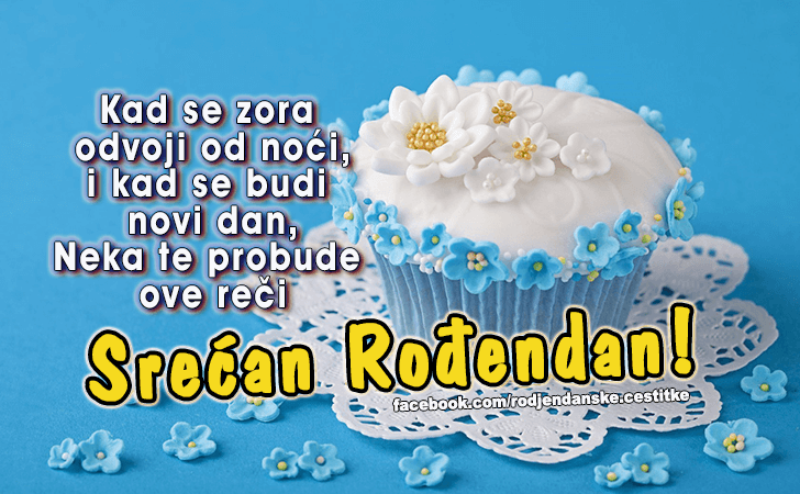 Srecan ti Rodjendan! - Čestitke, Slike i Poruke za Rođendan