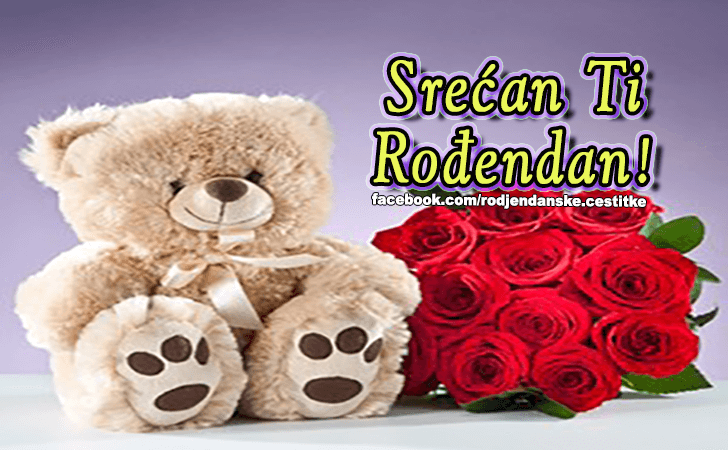 Srecan Ti Rodjendan! - Čestitke, Slike i Poruke za Rođendan