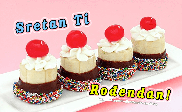 Sretan Ti Rodjendan! - Čestitke, Slike i Poruke za Rođendan