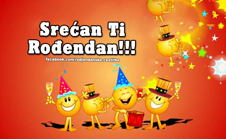 Srecan Ti Rodjendan! - Čestitke, Slike i Poruke za Rođendan