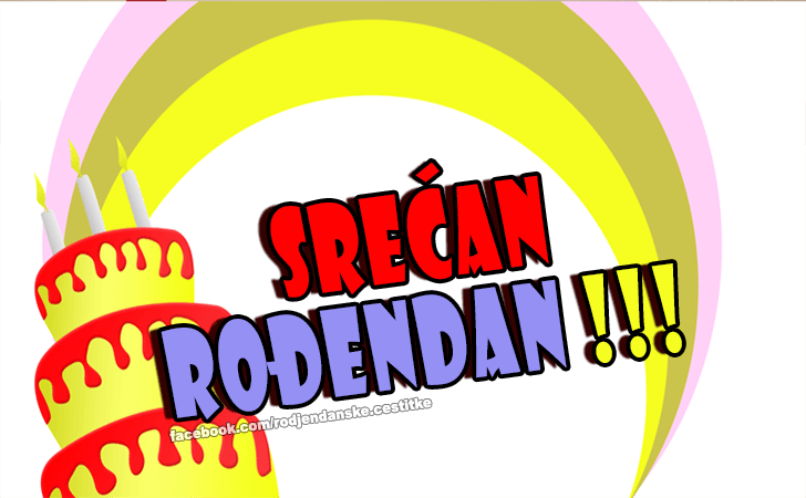 Srećan Rođendan! - Čestitke, Slike i Poruke za Rođendan