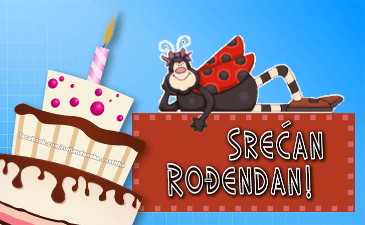 Srećan Rođendan! - Čestitke, Slike i Poruke za Rođendan