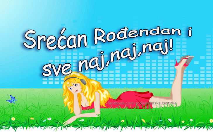 Srećan rođendan i sve naj,naj,naj! - Čestitke, Slike i Poruke za Rođendan